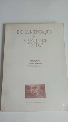 Documentação E Atualidade Políca - Esquerda E Direita - A Carta De Mestre João - Editor Carlos Henrique Cardim - Ano 6