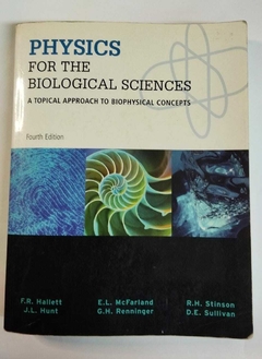 Physics - For The Biological Sciences - A Tropical Approach To Biophysical Concepts - Hallett - Hunt - Mcfarland - Renninger