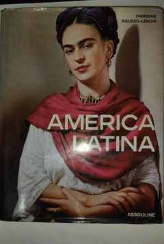 America Latina - Fabienne Rousso - Lenoir