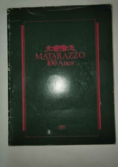 Matarazzo - 100 Anos - Jorge Da Cunha Lima - Mario E H.