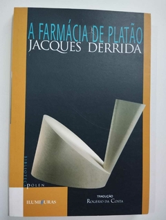 A Farmacia De Platao - Jacques Derrida