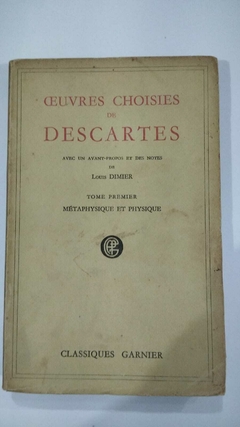 Ceuvres Choisies De Descartes - Louis Dimier