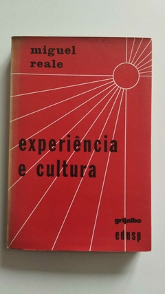 Experiencia E Cultura - Miguel Reale