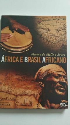 Africa E Brasil Africano - Marina De Mello E Souza