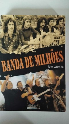 Banda De Milhões - Autografado - Tom Gomes
