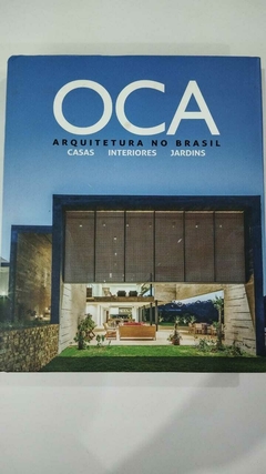 Oca - Arquitetura No Brasil - Casas, Interiores, Jardins Vol 13 - Victoria Books