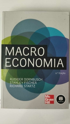 Macroeconomia - 11ª Edição - Rudiger Dornbusch - Stanley Fischer