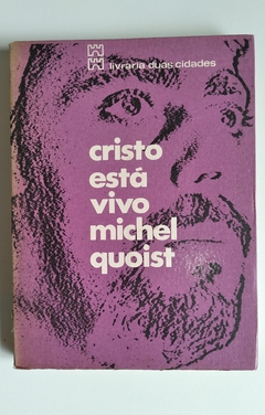 Cristo Esta Vivo - Michel Quoist