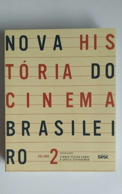 Nova Historia Do Cinema Brasileiro - 2 Volumes - Fernando Pessoa Ramos E Sheila S. - comprar online