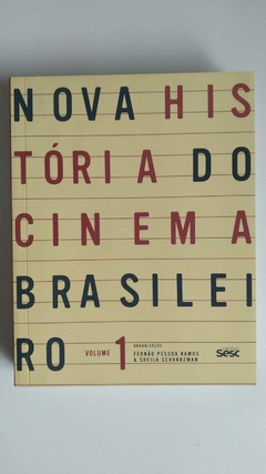 Nova Historia Do Cinema Brasileiro - 2 Volumes - Fernando Pessoa Ramos E Sheila S.