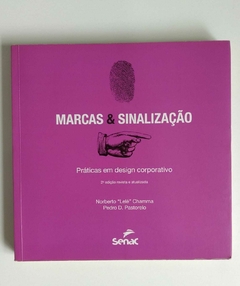Marcas E Sinalização - Praticas Em Design Corporativo - Norberto Lele Chamma E Pedro D P