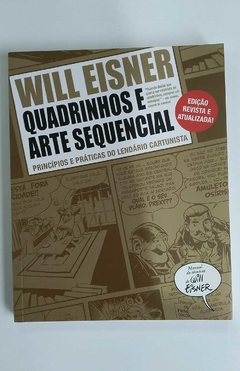 Quadrinhos E Arte Sequencial - Principios E Praticas Do Lendario Cartunista - Will Eisner