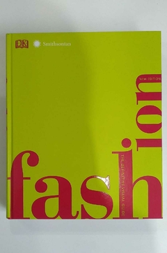 Fashion - The Definitive Visual Guide - New Edition - Edições Dk
