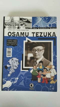 Osamu Teuka - Uma Biografia Manga - 1975-1989 - A Consagração Do Gênio - Toshio Ban E Tezuka Productions