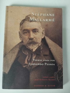 Poemas Lidos Por Fernando Pessoa - Stephane Mallarme