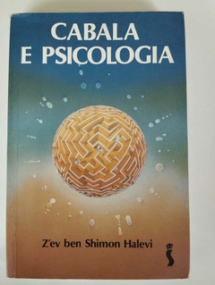 Cabala E Psicologia - Zev Bem Shimon Halevi