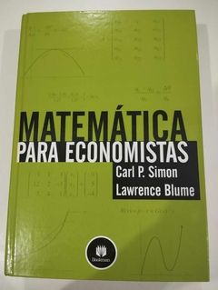 Matematica Para Economistas - Capa Dura - Carl P Simon - Lawrence Blume