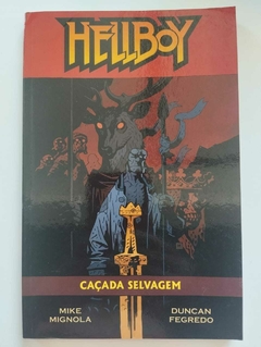 Hq - Hellboy - Caçada Selvagem - Mike Mignola - Duncan Fegredo