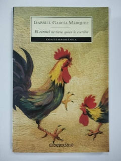 El Coronel No Tiene Quien Le Escriba - Gabriel Garcia Marquez