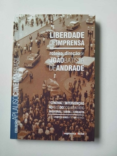 Liberdade De Imprensa - Coleção Aplauso - Joao Batista De Andrade
