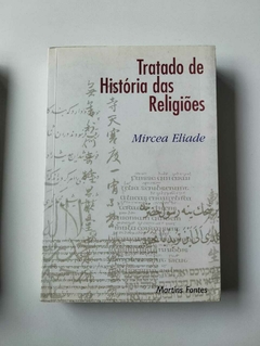 Tratado De Historia Das Religiões - Micea Eliade