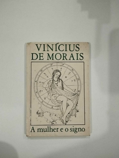 A Mulher E O Signo - Vinicius De Morais