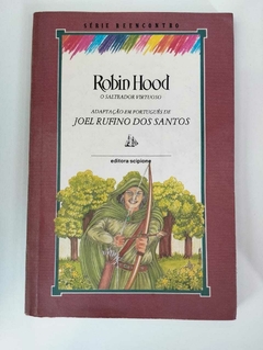 Robin Hood - O Salteador Virtuoso- Serie Reencontro - Adapt Joel Rufino Dos Santos