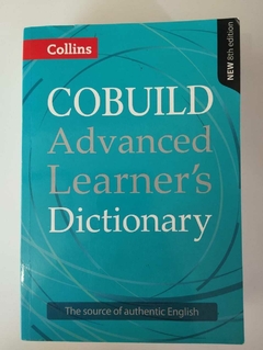 Cobuild Advanced Learner'S Dictionary - The Source Of Authentic English - Collins