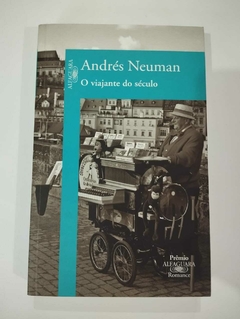 A Viajante Do Século - Andres Neuman