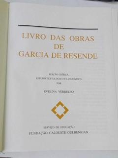Livros Das Obras De Garcia De Resende - Fundação Calouste Gulbenkian - comprar online