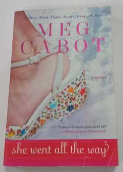 She Went All The Way - Meg Cabot
