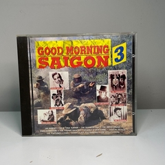 CD - Good Morning Saigon 3