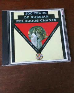 Cd - 300 Years Of Russian Religious Chants