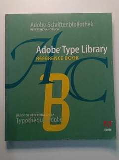Adobe Type Library - Adobe Schriftenbibliothek - Adobe Press