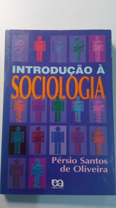 Introdução A Sociologia - Persio Santos De Oliveira