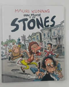 Mac Moose E Os Stones - Mauri Kunnas