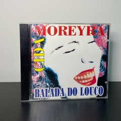 CD - Cida Moreyra: Balada Do Louco