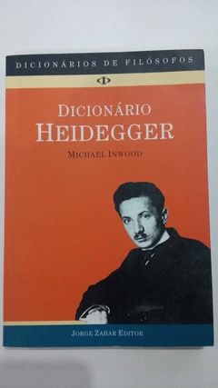 Dicionário Heidegger - Michael Inwood