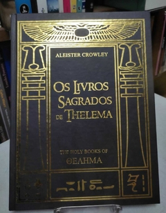 Os Livros Sagrados De Thelema - Aleister Crowley