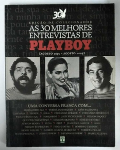 As 30 Melhores Entrevistas De Payboy - Agosto 1975- Agosto 2005- Mohammed Ali - João Saldanha - Tim Maia ..... - Editora Abril