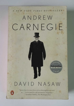 Andrew Carnegie - David Nasaw