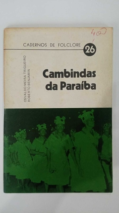 Cambindas Da Paraíba - Cadernos De Folclore 26 - Osvaldo Meira Trigueiro E Roberto Benjamin