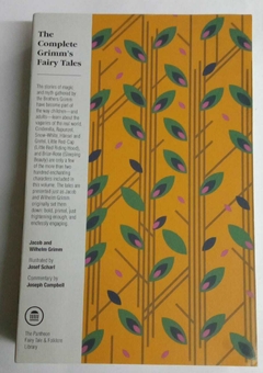 The Complete Grimm'S Fairy Tales - Jacob And Wilhelm Grimm