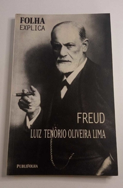 Freud - Folha Explica - Luiz Tenorio Oliveira Lima