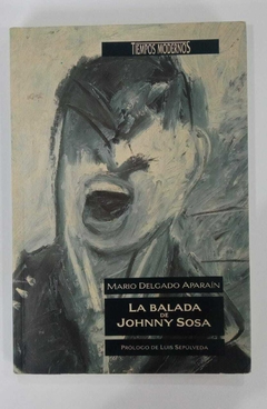 La Balada De Johnny Sosa - Mario Delgado Aparain