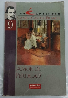 Amor De Perdição - Coleção Estadão - Camilo Castelo Branco