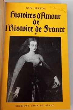 Histoires D'Amour De L'Histoire De France 7 Volumes - Guy Breton - comprar online