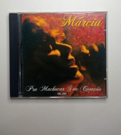 Cd - Marcia – Pra Machucar Seu Coraçao - Volume 2