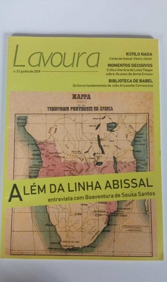 Lavoura Nº 5 - Julho De 2019 - Além Da Linha Abissal - Entrevista Com Boaventura De Sousa Santos - Revista Lavoura