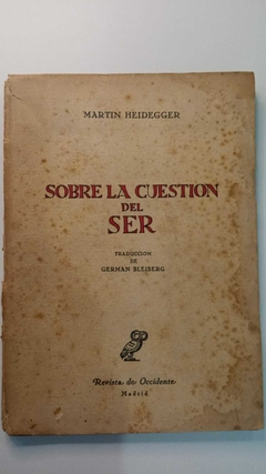 Sobre La Cuestion Del Ser - Martin Heidegger